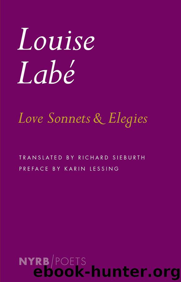 Love Sonnets and Elegies by Louise Labe