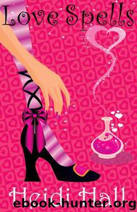Love Spells (Part Three) (The Mystic Series) by Heidi Hall