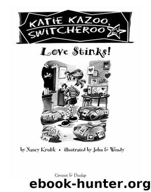 Love Stinks! by Nancy Krulik