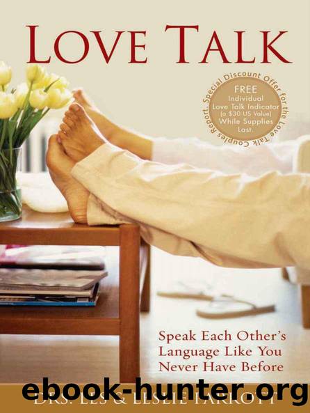 Love Talk: Speak Each Other's Language Like You Never Have Before by Les & Leslie Parrott