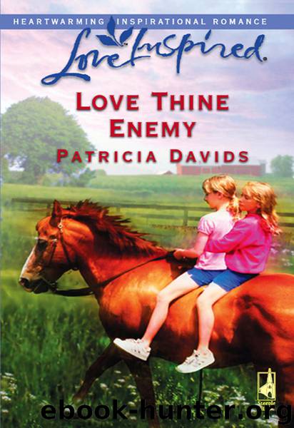 Love Thine Enemy by Patricia Davids