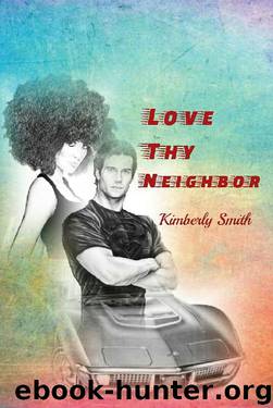 Love Thy Neighbor by Kimberly Smith