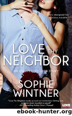 Love Thy Neighbor by Sophie Wintner