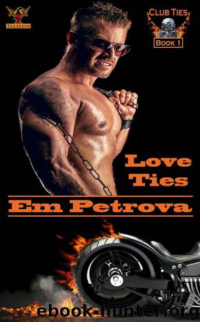 Love Ties (Club Ties Book 1) by Em Petrova
