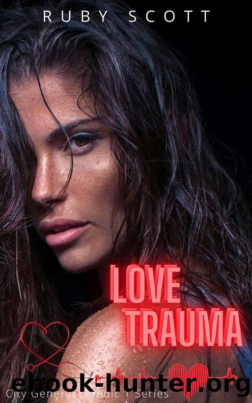 Love Trauma by Ruby Scott