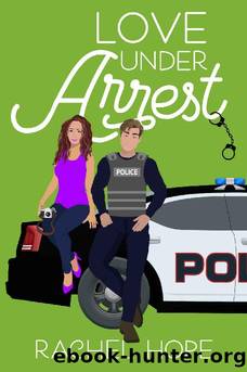 Love Under Arrest (The Brunch Bunch Book 2) by Rachel Hope
