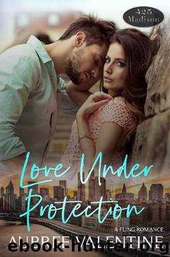 Love Under Protection (425 Madison Avenue Book 15) by Aubree Valentine
