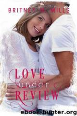 Love Under Review by Britney M. Mills