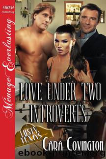 Love Under Two Introverts [The Lusty, Texas Collection] (Siren Publishing Ménage Everlasting) by Cara Covington