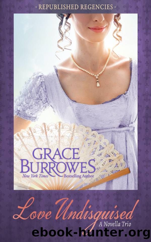 Love Undisguised by Grace Burrowes