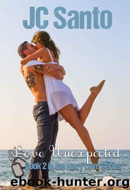 Love Unexpected (Navy Love Series Book 2) by Santo JC