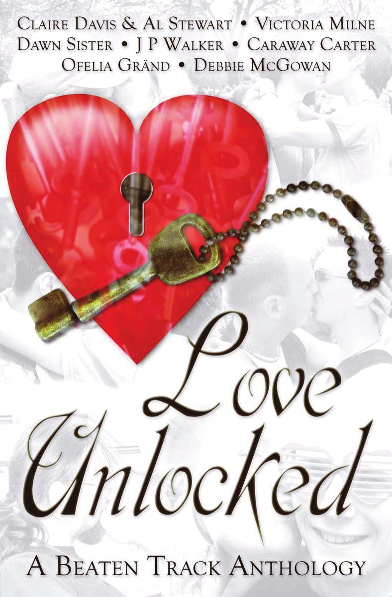 Love Unlocked by Beaten Track Publishing