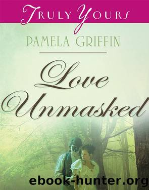 Love Unmasked by Pamela Griffin