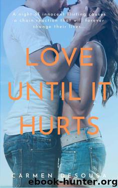 Love Until It Hurts (Crazy Love Book 2) by Carmen DeSousa