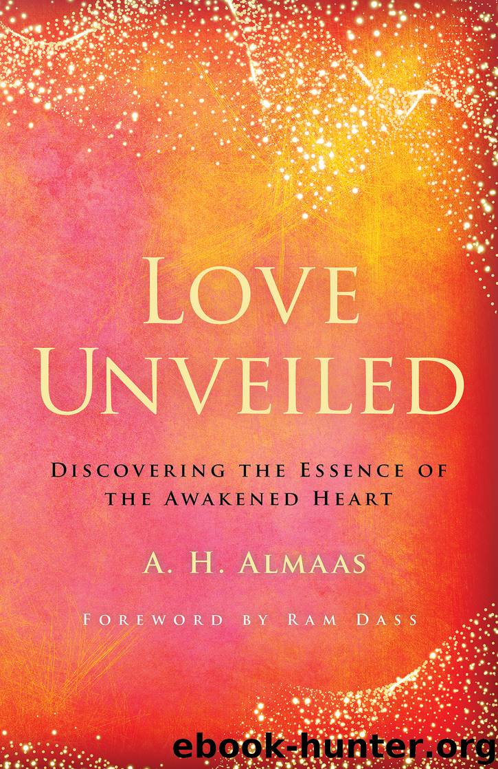 Love Unveiled by A. H. Almaas