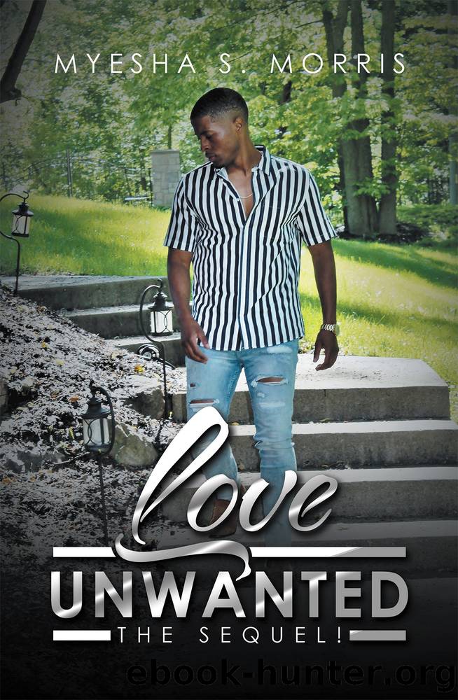 Love Unwanted by Myesha S. Morris