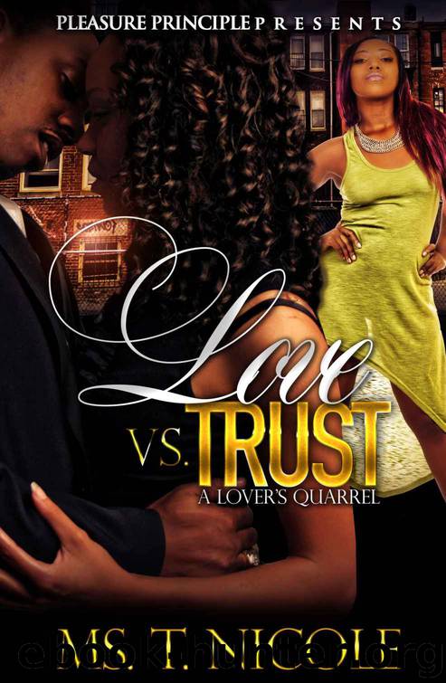 Love VS. Trust by Ms. T. Nicole
