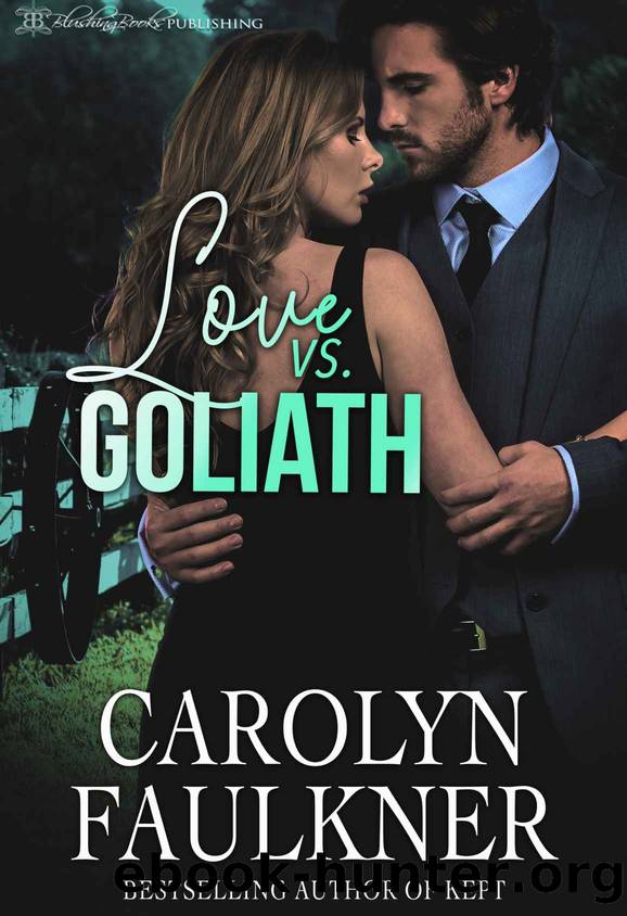 Love Vs. Goliath by Faulkner Carolyn