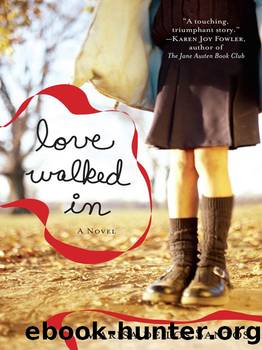 Love Walked In by Marisa de los Santos