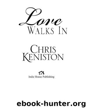 Love Walks In by Chris Keniston