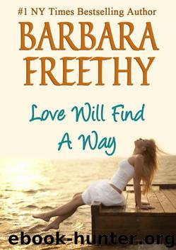 Love Will Find a Way by Barbara Freethy