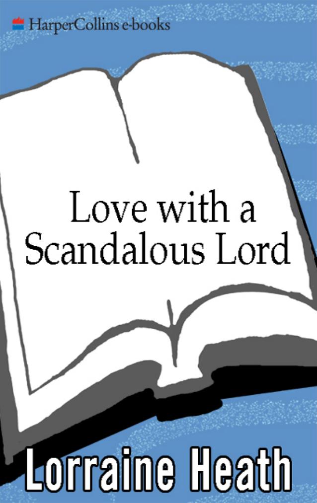Love With a Scandalous Lord by Lorraine Heath