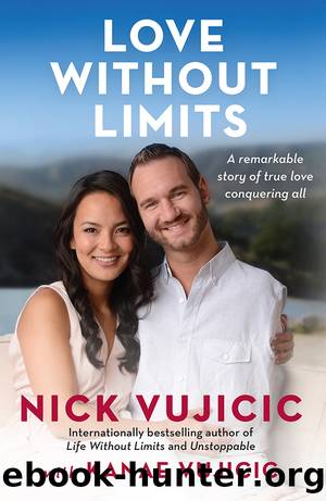 Love Without Limits by Nick Vujicic