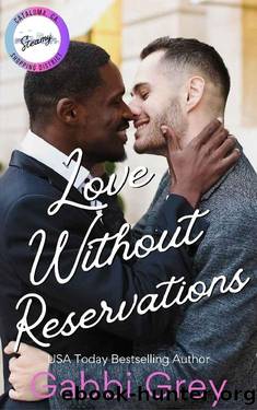 Love Without Reservations: A GrumpySunshine Gay Romance: (Shopping for Love in Cataluma) by Gabbi Grey