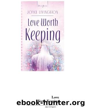 Love Worth Keeping by Joyce Livingston