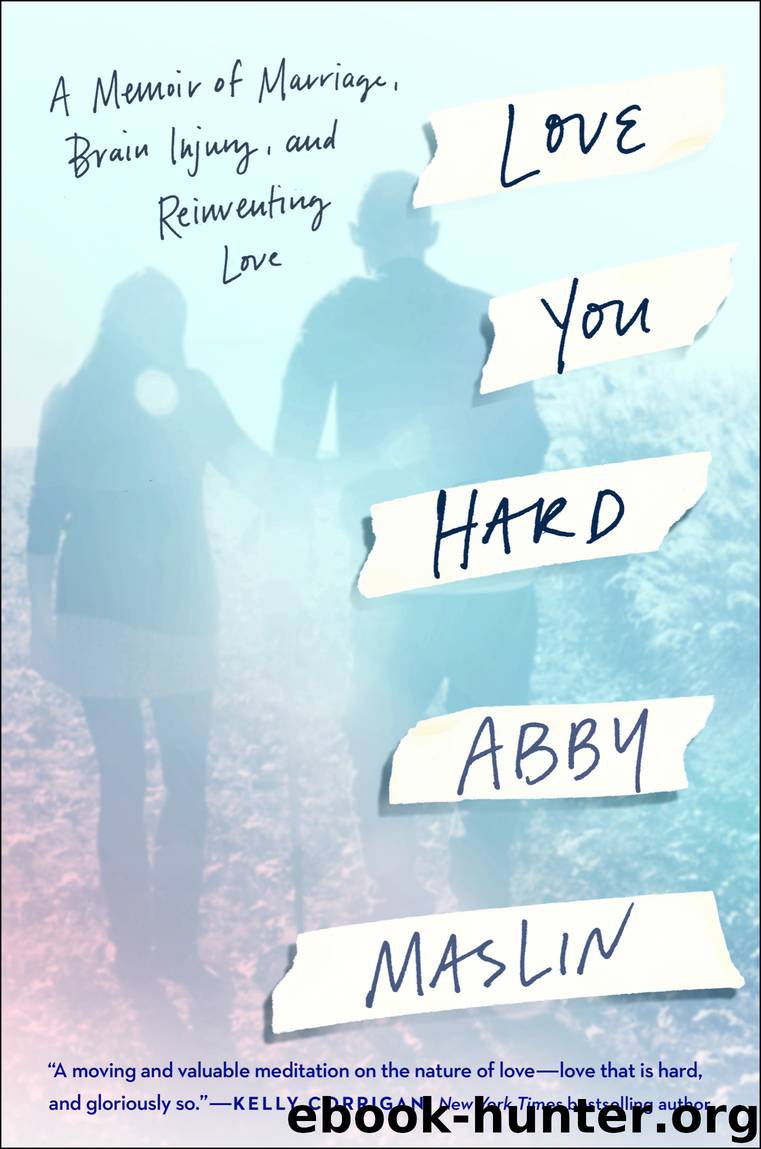 Love You Hard by Abby Maslin
