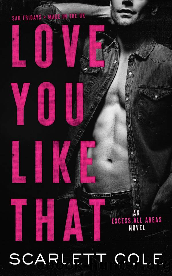 Love You Like That by Scarlett Cole