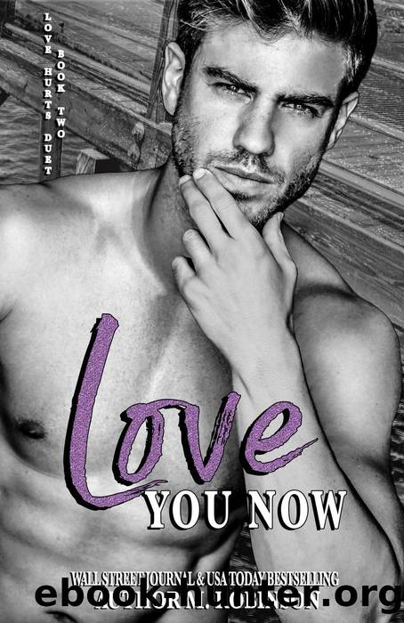 Love You Now by M. Robinson