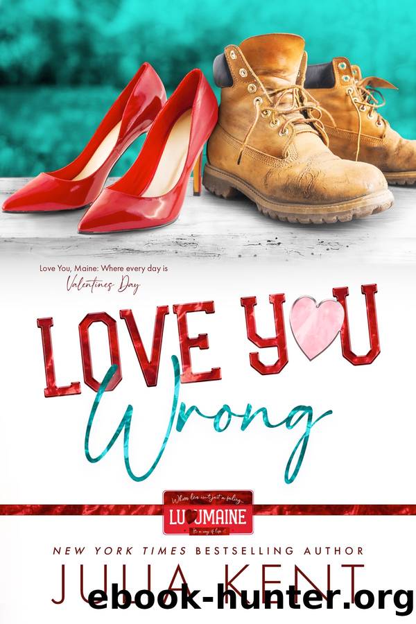 Love You Wrong by Julia Kent