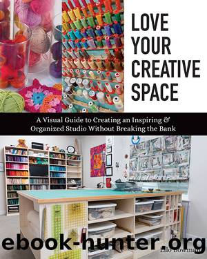 Love Your Creative Space by Lilo Bowman