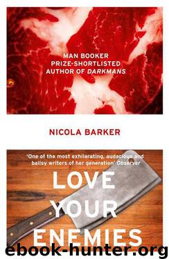 Love Your Enemies by Nicola Barker
