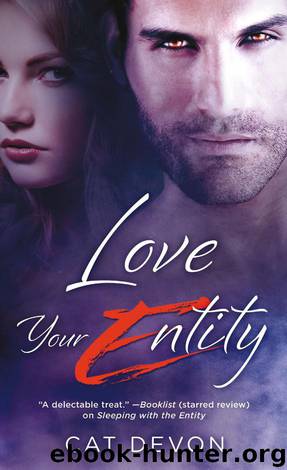 Love Your Entity by Devon Cat