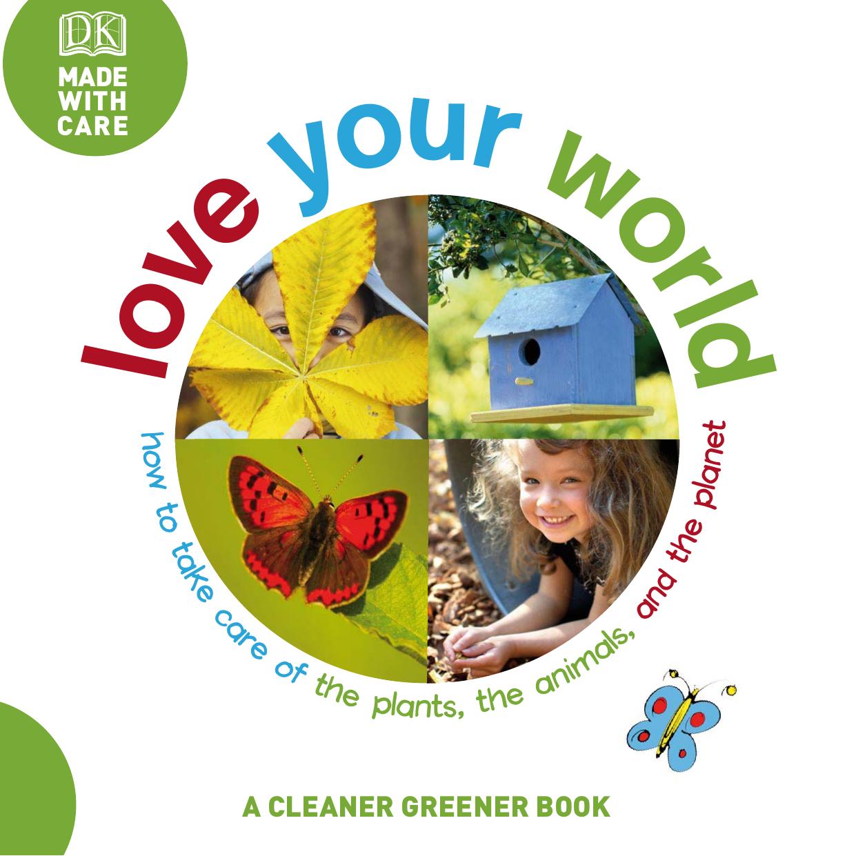 Love Your World by DK Publishing