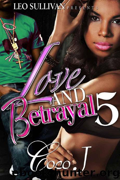 Love and Betrayal 5 by Coco J