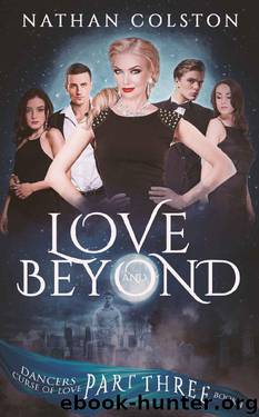 Love and Beyond Part 3 by Nathan Colston