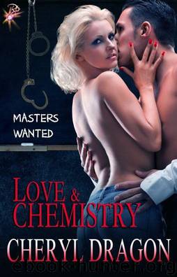 Love and Chemistry by Cheryl Dragon