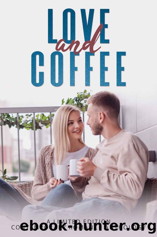Love and Coffee (Zakrzewski Anthologies) by Ashley Zakrzewski