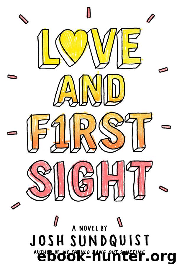 Love and First Sight by Josh Sundquist
