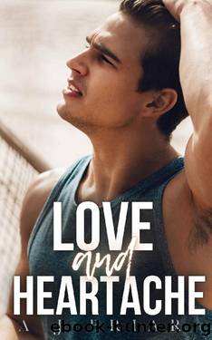 Love and Heartache (Love &... #2) by A. J. Briar