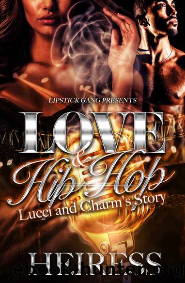 Love and Hip Hop by Heiress