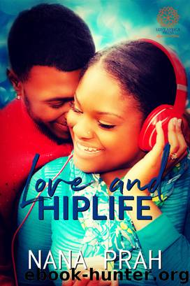 Love and Hiplife by Nana Prah