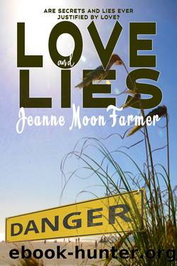Love and Lies by Jeanne Moon Farmer