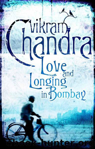 Love and Longing in Bombay by Chandra Vikram