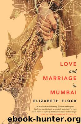 Love and Marriage in Mumbai by Elizabeth Flock
