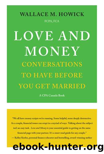 Love and Money by Wallace M. Howick