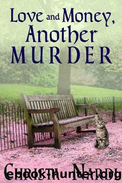Love and Money, Another Murder (A Sheridan Hendley Mystery Book 6) by Christa Nardi